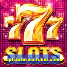 plataforma fubet.com